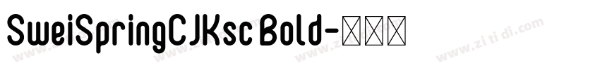 SweiSpringCJKsc Bold字体转换